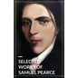 Selected Works of Samuel Pearce - Paperback