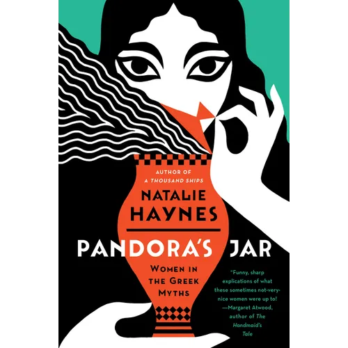 Pandora's Jar: Women in the Greek Myths - Paperback