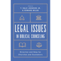 Legal Issues in Biblical Counseling: Direction and Help for Churches and Counselors - Paperback