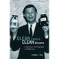Clean Politics, Clean Streams: A Legislative Autobiography and Reflections - Paperback