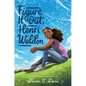 Figure It Out, Henri Weldon - Hardcover