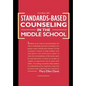 Standards-Based Counseling in the Middle School - Hardcover