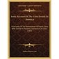 Some Account Of The Cone Family In America: Principally Of The Descendants Of Daniel Cone, Who Settled In Haddam, Connecticut, In 1662 (1903) - Hardcover