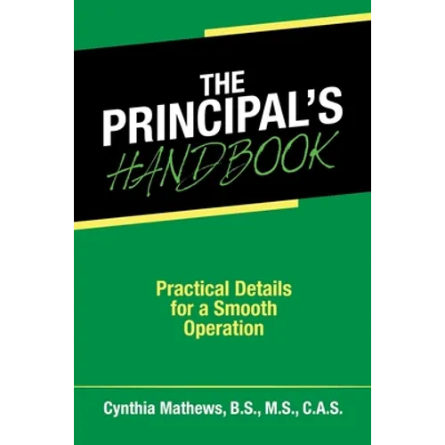 The Principal's Handbook: Practical Details for a Smooth Operation - Paperback