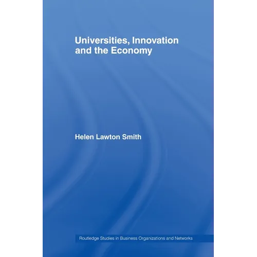 Universities, Innovation and the Economy - Paperback