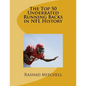 The Top 50 Underrated Running Backs in NFL History - Paperback