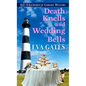 Death Knells and Wedding Bells - Paperback