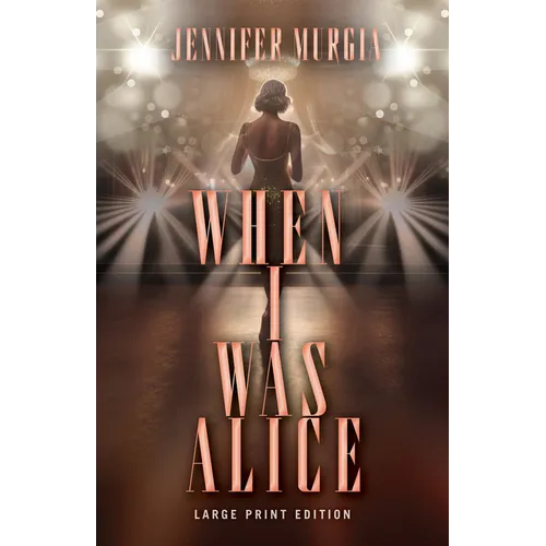 When I Was Alice - Paperback