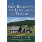 A New Beginning for Luke and Trevor - Paperback