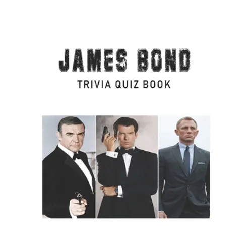 James Bond: Trivia Quiz Book - Paperback