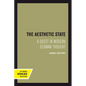The Aesthetic State: A Quest in Modern German Thought - Paperback