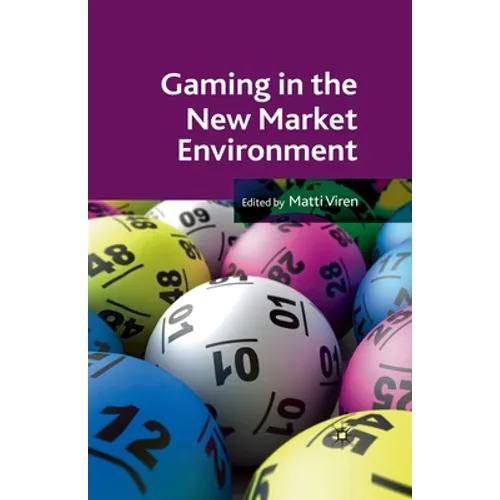 Gaming in the New Market Environment - Paperback