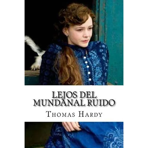 Lejos del mundanal ruido - Paperback