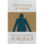 The Power of Purpose - Paperback