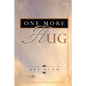One More Hug - Hardcover