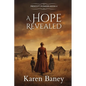 A Hope Revealed: Prescott Pioneers #4 - Paperback