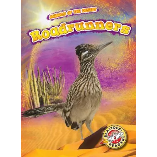 Roadrunners - Library Binding