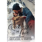 Recklessly in Love: A Steamy Small-Town Forced Proximity Romance - Hardcover