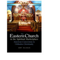The Eastern Church in the Spiritual Marketplace: American Conversions to Orthodox Christianity - Paperback