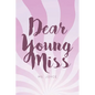 Dear Young Miss - Paperback
