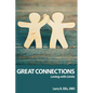 Great Connections: Loving with Limits - Paperback