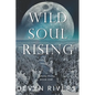 Wild Soul Rising - Paperback