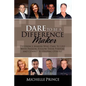Dare To Be A Difference Maker - Paperback