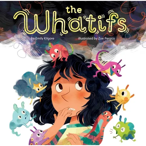 The Whatifs - Hardcover