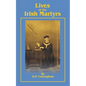Lives of the Irish Martyrs - Paperback