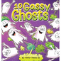 10 Gassy Ghosts: A Story About Ten Ghosts Who Fart and Poot - Hardcover