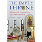 The Empty Throne: Reflections on the History and Future of the Orthodox Episcopacy - Paperback