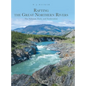 Rafting the Great Northern Rivers: The Nahanni, Firth, and Tatshenshini - Hardcover