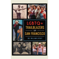 LGBTQ+ Trailblazers of San Francisco - Hardcover