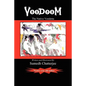 Voodoom: The Native Vendetta - Paperback