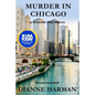 Murder in Chicago: Northwest Cozy Mystery Series - Paperback