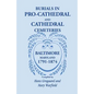Burials in Pro-Cathedral and Cathedral Cemeteries, Baltimore, Maryland, 1791-1874 - Paperback