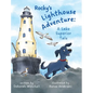 Rocky's Lighthouse Adventure: A Lake Superior Tale - Hardcover