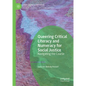 Queering Critical Literacy and Numeracy for Social Justice: Navigating the Course - Hardcover