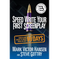 Speed Write Your First Screenplay: From Blank Spaces to Great Pages in Just 90 Days - Paperback