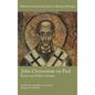 John Chrysostom on Paul: Praises and Problem Passages - Hardcover