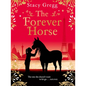 The Forever Horse - Paperback