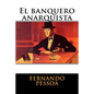 El banquero anarquista - Paperback