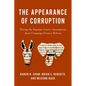 Appearance of Corruption: Testing the Supreme Court's Assumptions about Campaign Finance Reform - Hardcover