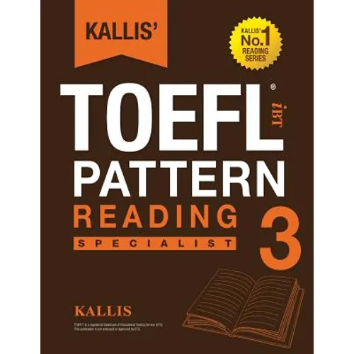 KALLIS' iBT TOEFL Pattern Reading 3: Specialist - Paperback