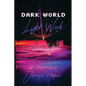Dark World Light Work - Paperback