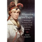 Adventurism and Empire: The Struggle for Mastery in the Louisiana-Florida Borderlands, 1762-1803 - Paperback