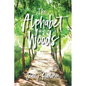 The Alphabet Woods - Paperback