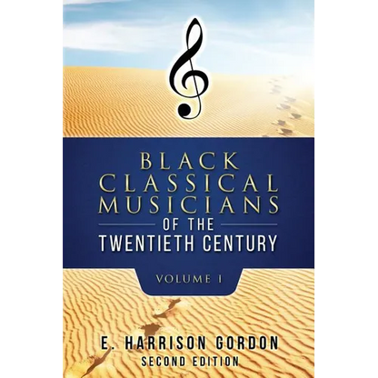 Black Classical Musicians of the 20th Century, Volume 1 - Paperback