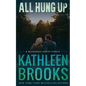 All Hung Up: Bluegrass Single #1 - Paperback