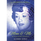 Mom & Me: My Journey with Mom's Schizophrenia - Paperback